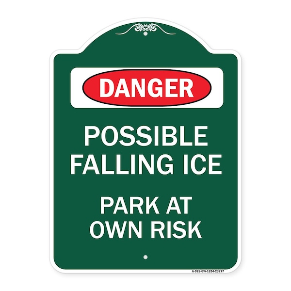 Possible Falling Ice-Park Own Risk, Green & White Aluminum Architectural Sign, 18" H, GW-1824-23277